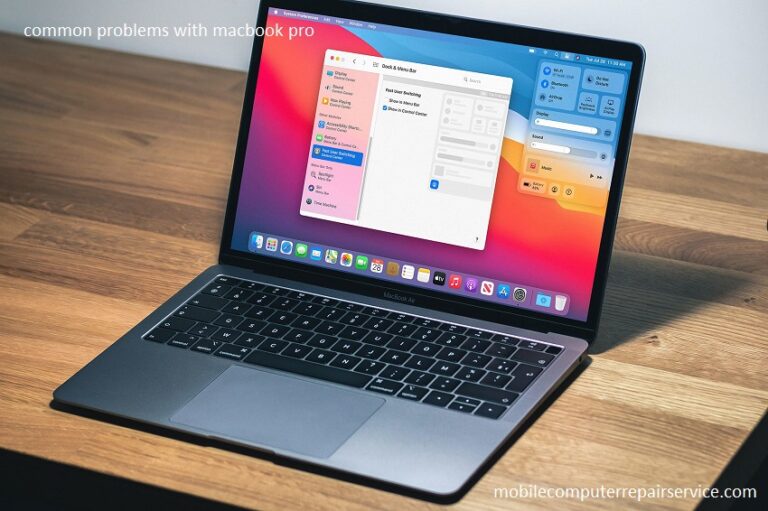 The Most Common Problems with MacBook Pro